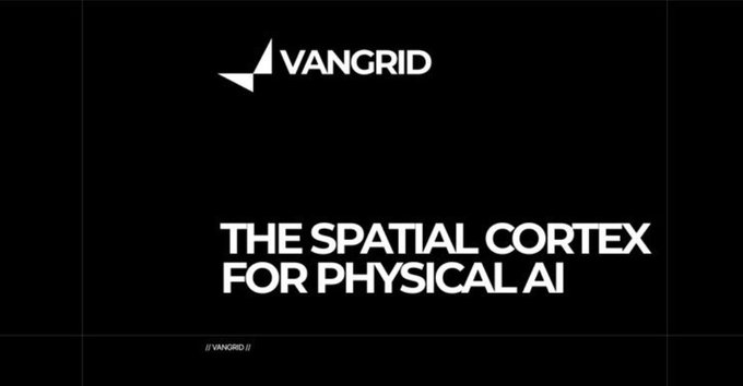 Black promotional slide with white text reading "VANGRID" at the top and "THE SPATIAL CORTEX FOR PHYSICAL AI" in the center.