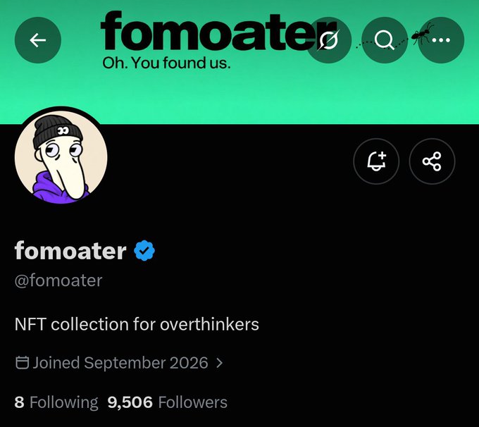 A Twitter profile for 'fomoater' (@fomoater) shows the display name 'fomoater', the bio 'NFT collection for overthinkers', 'Joined September 2026', 8 Following, and 9,506 Followers, alongside an avatar of a cartoon character.