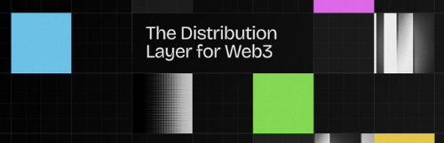 A graphic displaying the text 'The Distribution Layer for Web3' against a dark grid background with colorful squares.
