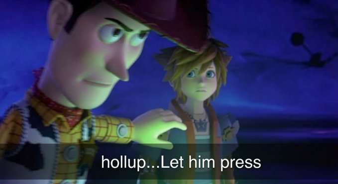 A scene from an animated film featuring Woody and another character, with the caption 'hollup...Let him press'.