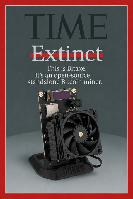 A Bitaxe open-source standalone Bitcoin miner is displayed on its black stand against a dark backdrop, styled as a TIME magazine cover with the headline "Extinct" struck through in red, beneath text introducing the device.

The image presents the Bitaxe as if it were a magazine cover, dramatically declaring Bitcoin mining "Extinct" through the red strikethrough, while showcasing the all-black Gamma version that the post describes as being made in Germany with 1.54 TH/s out-of-the-box performance.