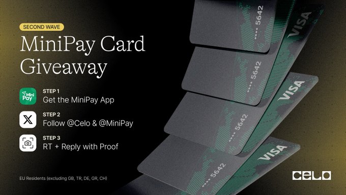 A promotional graphic for the "MiniPay Card Giveaway" (Second Wave) featuring stacked dark gray Visa cards with green accents, instructing users to download the MiniPay app, follow @Celo and @MiniPay, and repost with proof of download to qualify, open to EU residents excluding GB, TR, DE, GR, and CH.