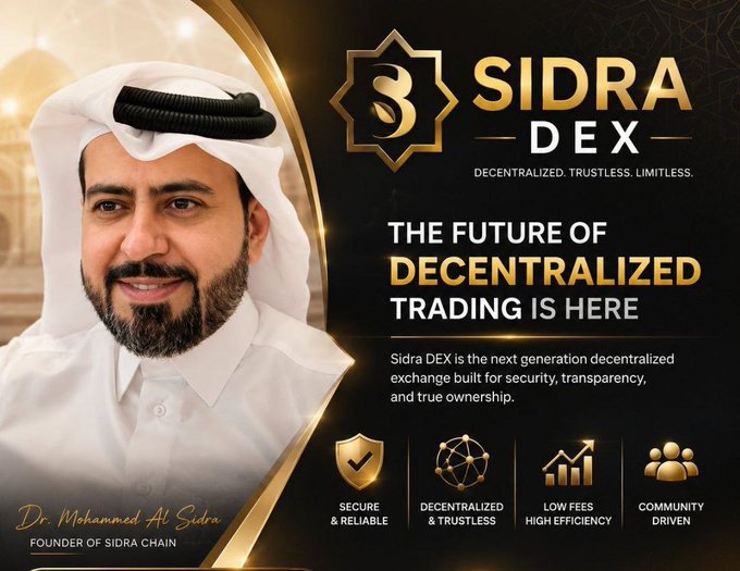 A promotional graphic for Sidra DEX features founder Dr. Mohammed Al Sidra alongside the tagline "THE FUTURE OF DECENTRALIZED TRADING IS HERE" and key selling points including "SECURE & RELIABLE," "DECENTRALIZED & TRUSTLESS," "LOW FEES HIGH EFFICIENCY," and "COMMUNITY DRIVEN." The image supports the post's announcement about SidraDEX's evolution as a standalone DeFi application, highlighting its transition to true decentralization as mentioned in the caption.