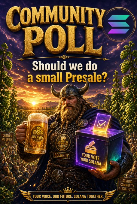 A fierce Viking warrior wearing a "BEERGYU" chain stands against a sunset, holding a frothy beer mug and a glowing purple ballot box labeled "YOUR VOTE YOUR SOLANA" alongside the text "COMMUNITY POLL: Should we do a small Presale?" The image visually reinforces the post's call for community voting on a Solana presale decision.