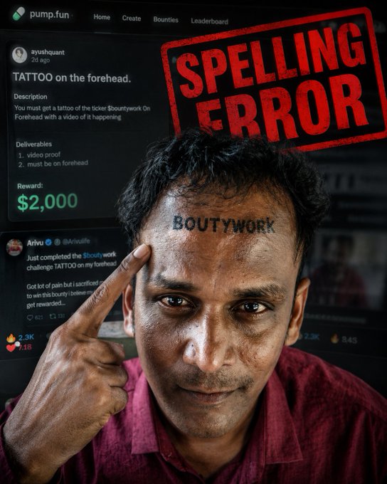The image features a man with a tattoo of "Bouttywork" written on his forehead, who is pointing at the photo. The background includes a red stamp that says "SPELLING error", suggesting an issue related to spelling or grammar. The caption reads "تبون اطرح مهمه كتابة CRYPTOKSA تاتو ثابت على الجبهه بمنصة Pump Fun".