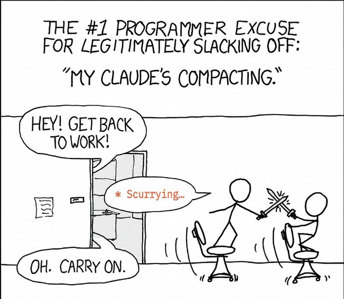 An XKCD-style comic captioned 'THE #1 PROGRAMMER EXCUSE FOR LEGITIMATELY SLACKING OFF: MY CLAUDE'S COMPACTING,' showing two stick figures sword fighting while a manager walks away saying 'OH. CARRY ON.'