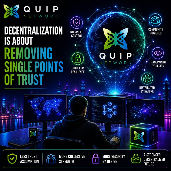 A promotional graphic for the QUIP NETWORK with the tagline 'DECENTRALIZATION IS ABOUT REMOVING SINGLE POINTS OF TRUST,' highlighting features like 'NO SINGLE CONTROL,' 'COMMUNITY POWERED,' 'BUILT FOR RESILIENCE,' 'TRANSPARENT BY DESIGN,' and 'DISTRIBUTED BY NATURE,' alongside a person working at multiple monitors.