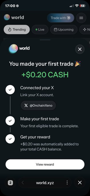 A World.xyz app screenshot congratulating the user on their first trade with a +$0.20 CASH reward, connected to X account @OnchainXeno, thanking the platform for their welcome bonus.
