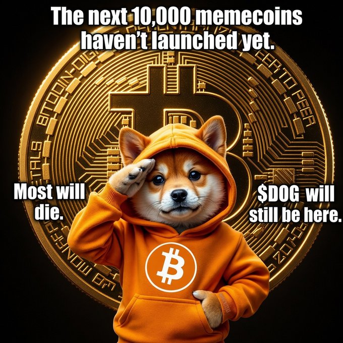 A Shiba Inu dog in an orange Bitcoin-themed hoodie salutes in front of a large Bitcoin coin, with text reading: "The next 10,000 memecoins haven't launched yet. Most will die. $DOG will still be here."