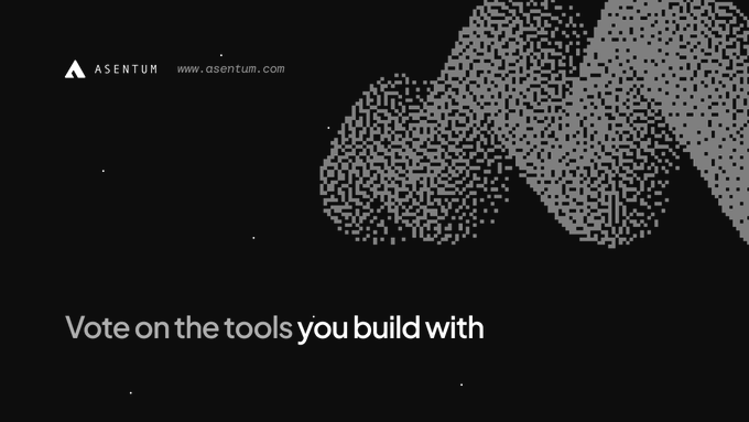 The image features a dark-themed Asentum promotional graphic with the text "Vote on the tools you build with," alongside the Asentum logo (a stylized "A") and website (www.asentum.com), set against an abstract dotted mountain landscape. The phrase reinforces the post's message about $ASE token holders gaining governance power over key network parameters like block size, gas targets, and validator rules.