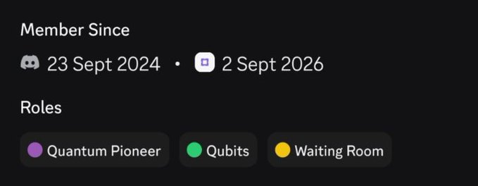 A Discord member information panel showing 'Member Since' dates of '23 Sept 2024' and '2 Sept 2026', with role badges for 'Quantum Pioneer' (purple), 'Qubits' (green), and 'Waiting Room' (yellow).