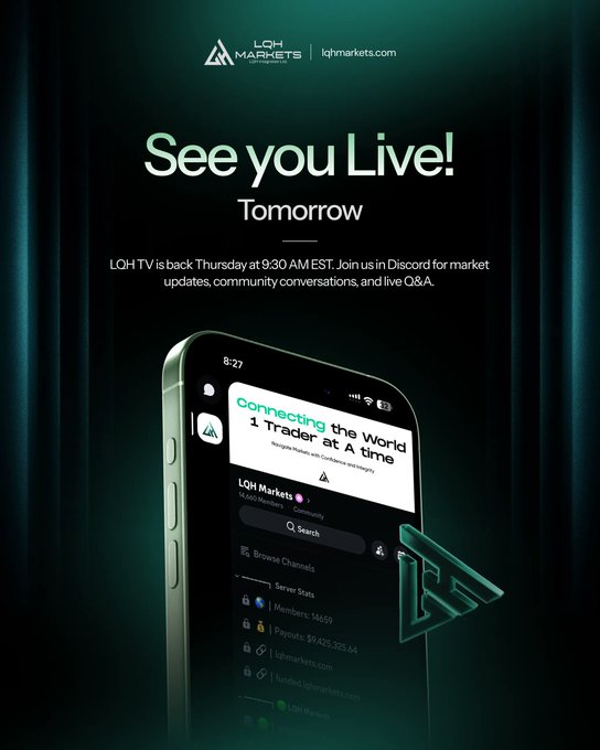 A promotional graphic for 'LQH Markets' announcing 'See you Live! Tomorrow' with details that LQH TV returns Thursday at 9:30 AM EST on Discord, showing a phone screen with a Discord server interface.