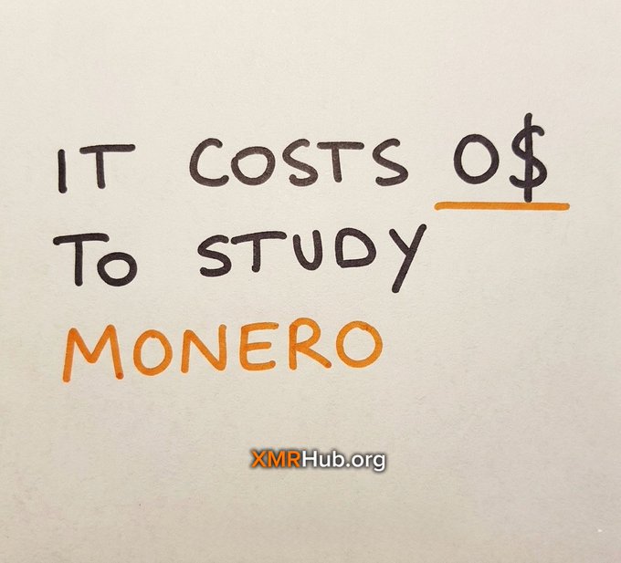 The image is a handwritten-style graphic reading "IT COSTS 0$ TO STUDY MONERO" with "XMRHub.org" displayed below, promoting free Monero educational resources. This aligns with the post's investment advice to buy $XMR by framing Monero research as a no-cost, high-reward opportunity where the only downside is the cost of a single coin.