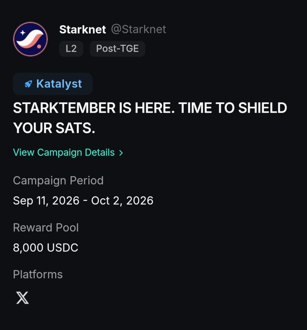 A screenshot of a Starknet (X/Starknet) social media post announcing a Katalyst campaign titled 'STARKTEMBER IS HERE. TIME TO SHIELD YOUR SATS,' running Sep 11 - Oct 2, 2026, with an 8,000 USDC reward pool on platform X.