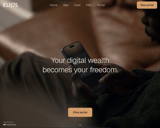 The Elios website hero section featuring the tagline "Your digital wealth becomes your freedom," navigation menu (Home, App, Card, FAQ, Portal), and an "Elios portal" button over a background image of hands using a smartphone. Powered by Hyperliquid.