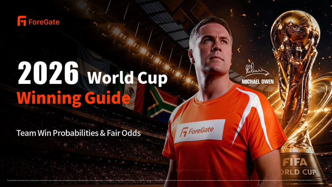 A promotional banner for ForeGate's "2026 World Cup Winning Guide" features football legend Michael Owen wearing an orange ForeGate jersey beside the FIFA World Cup trophy, with the tagline "Team Win Probabilities & Fair Odds" highlighting the partnership's fan-focused analysis tool.