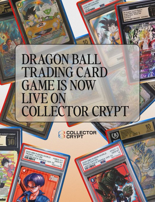 A promotional graphic announces 'DRAGON BALL TRADING CARD GAME IS NOW LIVE ON COLLECTOR CRYPT,' displayed over a collage of various Dragon Ball trading cards including characters like Gotenks and Goku.