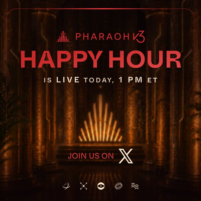 A promotional graphic for 'PHARAOH V3' announcing a 'HAPPY HOUR' live event today at 1 PM ET, with text inviting viewers to 'JOIN US ON X' against a dark ornate background.