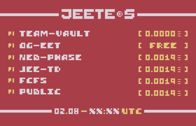A red digital graphic for "JEETE'S" lists pricing for different rounds: TEAM-VAULT and WEB-PHASE, JEE-TO, FCFS, and PUBLIC are [0.0019], OG-JEET is [FREE], with a date of "02.08 - XX:XX UTC."