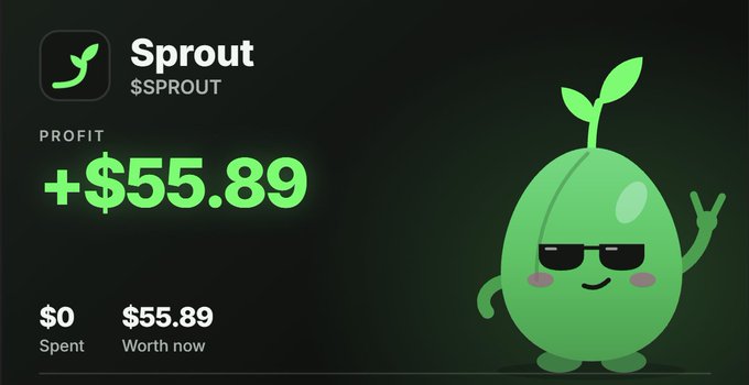 A black screen displaying the app name "Sprout" and "$SPROUT" with a profit of "+$55.89" (Spent: $0, Worth now: $55.89), accompanied by a green cartoon sprout character wearing sunglasses and making a peace sign.