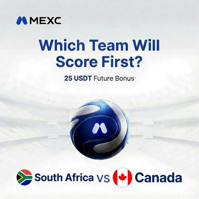 A MEXC promotional graphic for a sports prediction contest featuring a soccer ball, asking "Which Team Will Score First?" with a 25 USDT Futures Bonus prize for predicting the South Africa vs Canada match outcome.