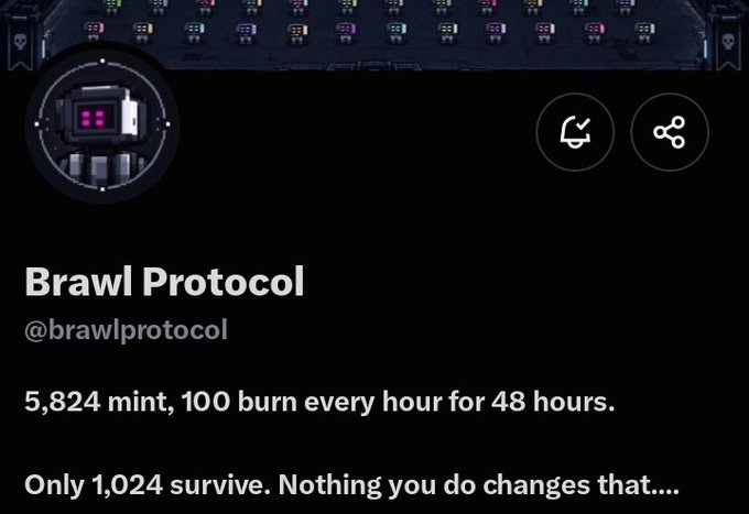 A social media profile for "Brawl Protocol" (@brawlprotocol) with text reading "5,824 mint, 100 burn every hour for 48 hours. Only 1,024 survive. Nothing you do changes that..."