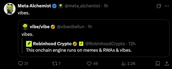 A screenshot of a tweet from Meta Alchemist (@meta_alchemist) quoting a Robinhood Crypto tweet that reads, 'This onchain engine runs on memes & RWAs & vibes.'