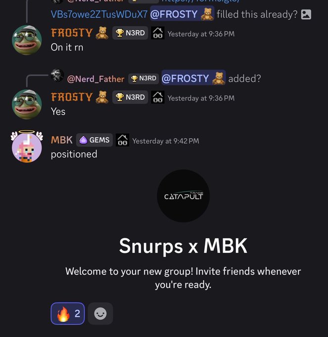 A group chat screenshot shows FROSTY, Nerd_Father, and MBK coordinating about a "Snurps x MBK" group collaboration, with MBK noting "positioned." The image reflects the post's message by showing a small, focused team actively working together on a shared project.