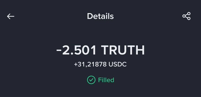 A dark mobile app screen showing order details with '-2.501 TRUTH' displayed prominently, along with '+31,21878 USDC' and a green 'Filled' status indicator.