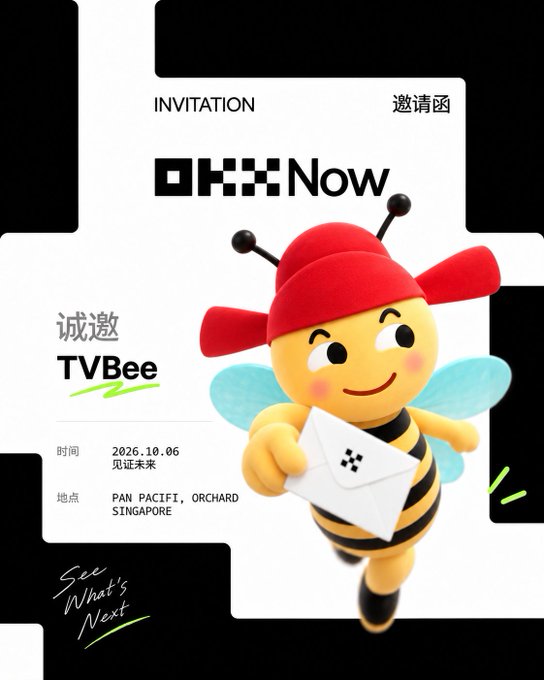 An event invitation poster for 'OKX Now' inviting 'TVBee' on 2026.10.06 at PAN PACIFIC, ORCHARD SINGAPORE, featuring a cute cartoon bee character in a red cap holding an envelope.