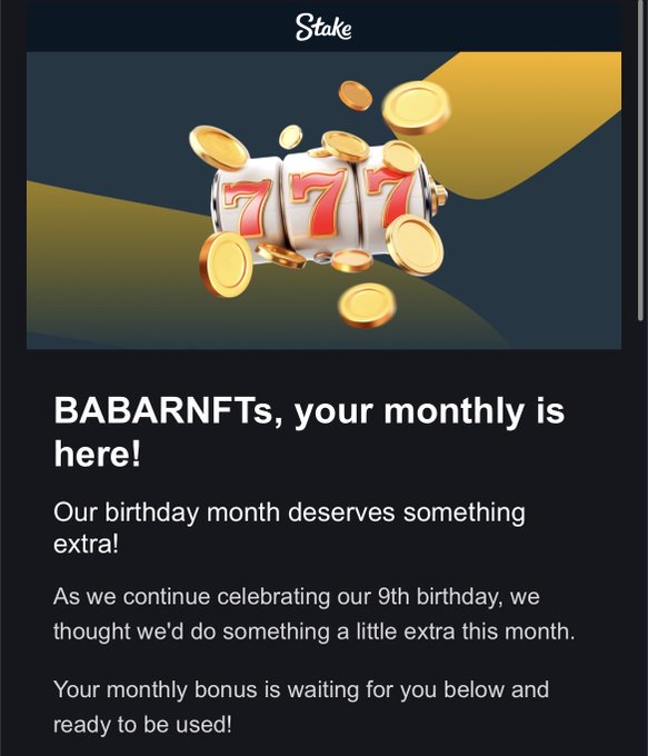 A Stake promotional email screenshot titled 'BABARNFTs, your monthly is here!' featuring a slot machine graphic showing 777s and gold coins, celebrating their 9th birthday with a monthly bonus.