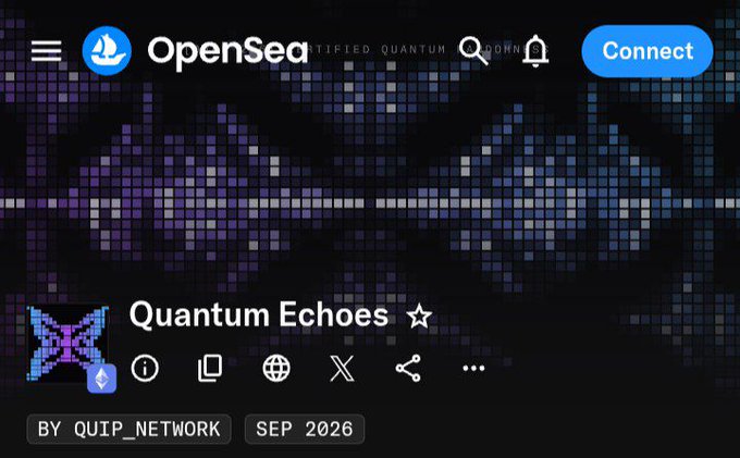 The image displays the OpenSea NFT marketplace page for "Quantum Echoes," a collection by QUIP_NETWORK scheduled for September 2026, featuring a pixelated infinity-loop design with purple and blue tones. This relates to the post by highlighting the upcoming mint for QUIP Network's first QFT collection with verifiable randomness onchain via their QVRF system.