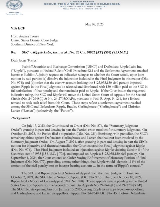 A letter dated May 08, 2025, from the U.S. Securities and Exchange Commission (SEC) addressed to Judge Analisa Torres regarding the SEC v. Ripple Labs, Inc., et al. case, in which the SEC and Ripple jointly request the release of $125,035,150 held in escrow, with $50 million to be paid to the SEC as a civil penalty, and seek to dissolve the existing injunction and end appellate proceedings, directly supporting the celebratory post claiming a settlement has been reached in the XRP lawsuit.