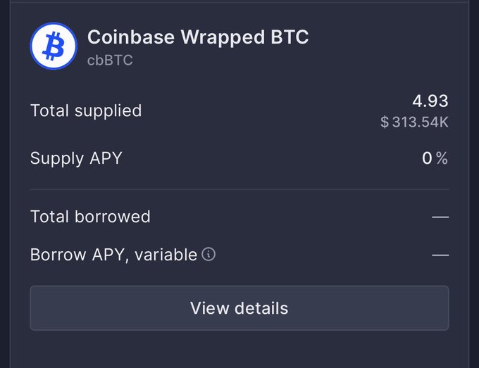 A cryptocurrency dashboard showing Coinbase Wrapped BTC (cbBTC) with a total supplied of 4.93 ($313.54K), 0% Supply APY, and no borrowing activity.