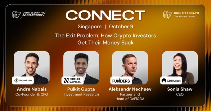This image is a promotional banner for the "CONNECT" event by Cointelegraph/Acceleration, taking place in Singapore on October 9, featuring a panel discussion titled "The Exit Problem: How Crypto Investors Get Their Money Back." It showcases four speakers—Andre Nabais (Co-Founder & CFO, SecondLane), Pulkit Gupta (Nomad Capital), Aleksandr Nechaev (Partner and Head of DeFi/CAO, Funders), and Sonia Shaw (CEO, OneAsset)—visually supporting the accompanying post about the event's focus on crypto investment exits and liquidity.