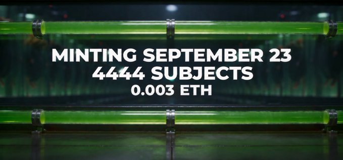 Promotional image with green tubes reading "MINTING SEPTEMBER 23, 4444 SUBJECTS, 0.003 ETH".