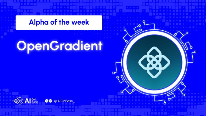 A blue graphic declaring 'Alpha of the week' and 'OpenGradient' with an AI On Base logo and handle @AIOnBase_.
