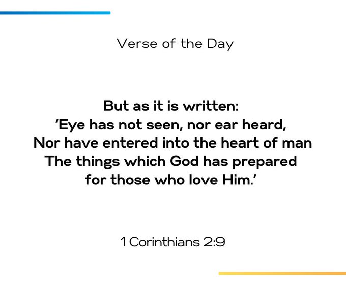 A graphic titled "Verse of the Day" displaying the Bible passage: "But as it is written: 'Eye has not seen, nor ear heard, Nor have entered into the heart of man The things which God has prepared for those who love Him.' — 1 Corinthians 2:9".
