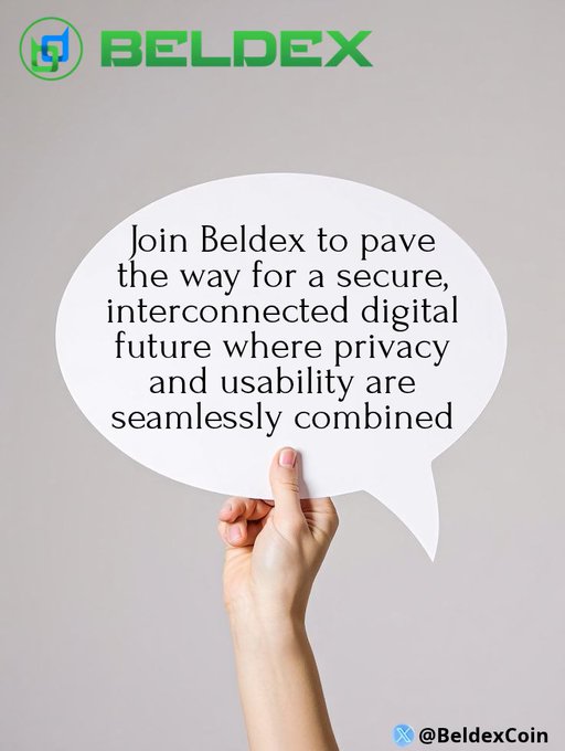 A promotional graphic for Beldex cryptocurrency featuring a hand holding a speech bubble that reads: 'Join Beldex to pave the way for a secure, interconnected digital future where privacy and usability are seamlessly combined,' with the handle @BeldexCoin.