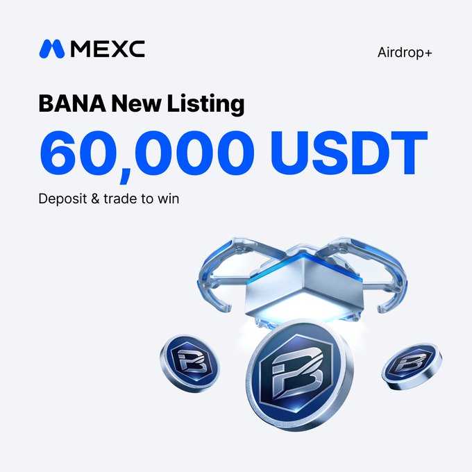 MEXC Airdrop+ promotional graphic announcing the new $BANA (BanaProtocol) listing with a 60,000 USDT prize pool, encouraging users to deposit and trade to win.