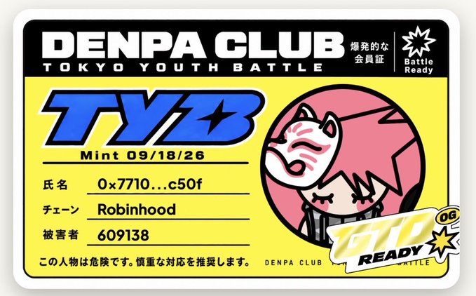 A yellow ID-style card for 'DENPA CLUB TOKYO YOUTH BATTLE' reading 'TYB Mint 09/18/26', featuring a stylized cat character and chain 'Robinhood'.