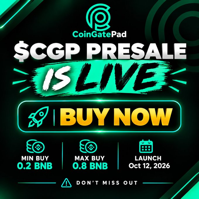 A promotional graphic for CoinGatePad advertising a '$CGP PRESALE IS LIVE' with a 'BUY NOW' button, showing a minimum buy of 0.2 BNB, maximum buy of 0.8 BNB, and a launch date of Oct 12, 2026.