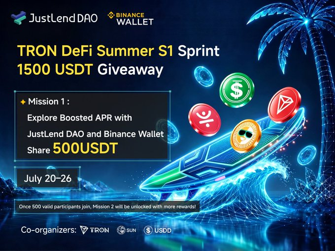 The image is a promotional banner for the "TRON DeFi Summer S1 Sprint 1500 USDT Giveaway," featuring logos for JustLend DAO and Binance Wallet alongside TRON, SUN, and USDD branding, with Mission 1 offering a 500 USDT prize share running July 20–26. The futuristic blue design with a surfboard and floating coin tokens visually reinforces the post's message of an active, rewarding DeFi campaign with boosted APR opportunities for users engaging with TRON's ecosystem.