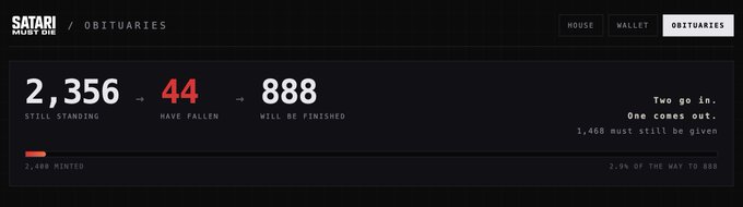 A webpage screenshot titled "SATARI MUST DIE / OBITUARIES" showing countdown numbers: "2,356 STILL STANDING → 44 HAVE FALLEN → 888 WILL BE FINISHED," with text indicating "Two go in. One comes out. 1,468 must still be given."