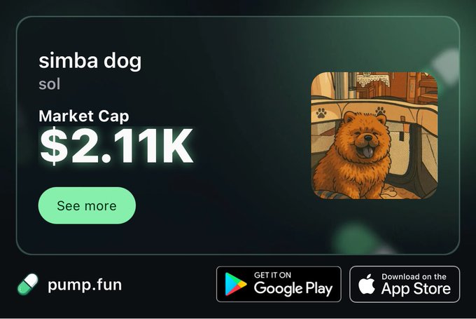 A promotional graphic from pump.fun showcasing a memecoin called "simba dog" (ticker: sol) with a market cap of $2.11K, featuring an illustrated image of a fluffy brown Chow Chow-like dog. The ad includes download links for the Google Play and App Store, directing users to join via the provided pump.fun link.
