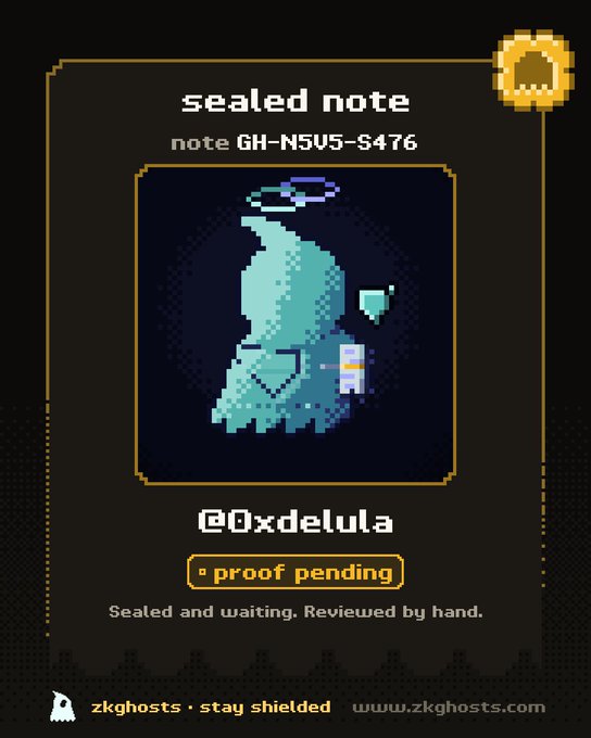 A digital collectible 'sealed note' card from zkghosts featuring a pixel art ghost with a halo and sword, addressed to @Oxdelula with status 'proof pending'.
