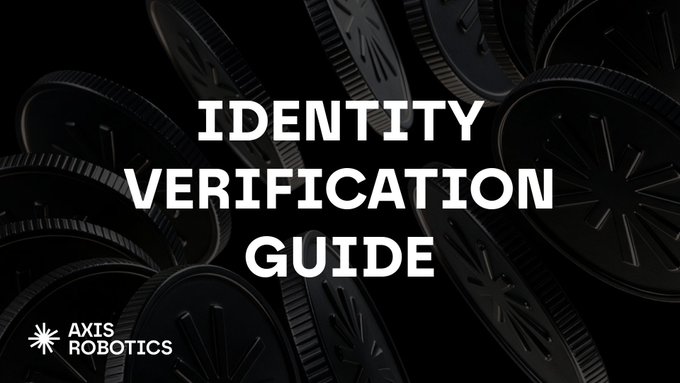 A dark graphic featuring black 3D coins in the background, with white text reading 'IDENTITY VERIFICATION GUIDE' and the 'AXIS ROBOTICS' logo in the bottom left corner.