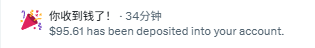 A notification reads '你收到钱了！ - 34分钟 $95.61 has been deposited into your account.'