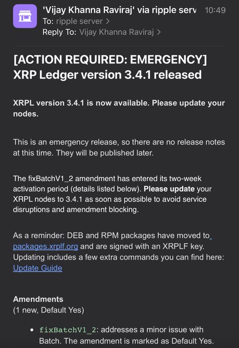 A screenshot of an email from 'Vijay Khanna Raviraj' via ripple server titled '[ACTION REQUIRED: EMERGENCY] XRP Ledger version 3.4.1 released', urging nodes to update.