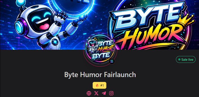 The image shows the Byte Humor Fairlaunch page on PinkSale, featuring a cheerful robot mascot and the "Byte Humor" logo with "#1" displayed prominently. The accompanying text announces there are only 4 hours left to join the fairlaunch, describing Byte Humor as an AI-powered memecoin launch community powered by $BYTE token that transforms internet humor into on-chain participation.